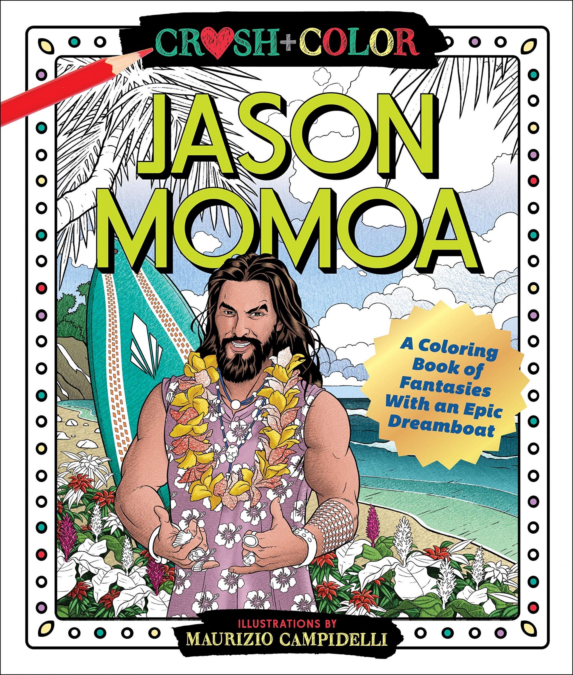 Here's A Jason Momoa Coloring Book To Ease Your Stress