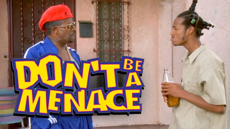 Nerdbot Cinema Reviews: "Don't Be a Menace to South Central While - Where To Watch Don T Be A Menace