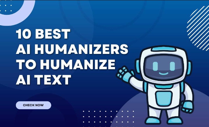 10 Best AI Humanizers To Humanize AI Text